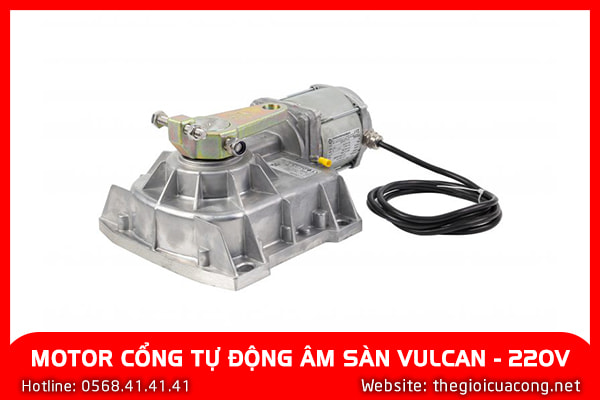 MOTOR CỔNG TỰ ĐỘNG ÂM SÀN VULCAN - 220V