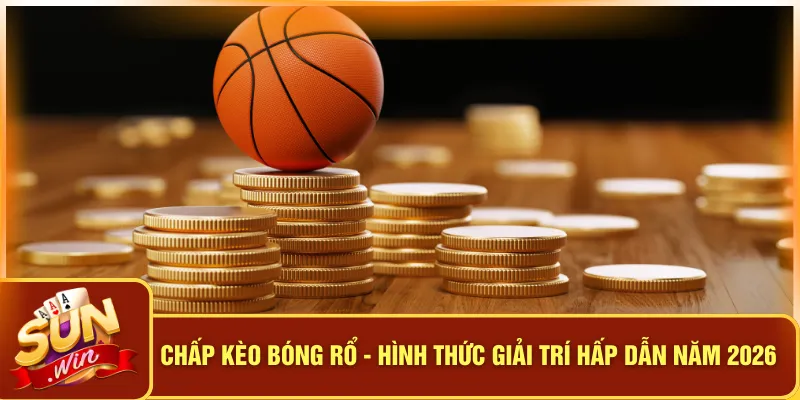 Chấp Kèo Bóng Rổ - Hình Thức Giải Trí Hấp Dẫn Năm 2026 10 Chấp Kèo Bóng Rổ - Hình Thức Giải Trí Hấp Dẫn Năm 2026